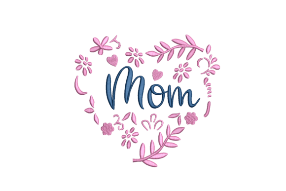 Download Floral Heart Mom Embroidery Design - Design Collection