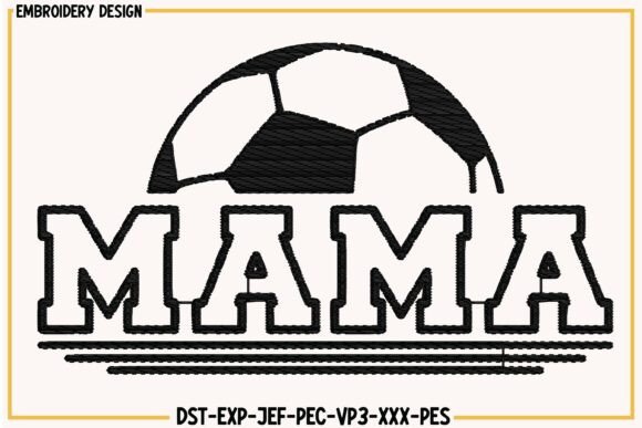 Download Mama Soccer Embroidery Design - Design Collection