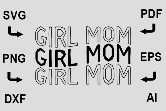 Download Girl Mom SVG T-Shirt Design - Design Collection