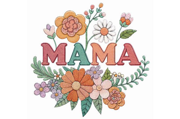 Download Mama Flower Embroidery Design - Design Collection