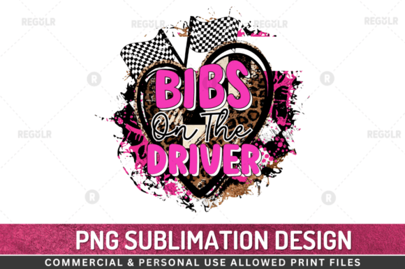 Download Bibs on the Driver Sublimation Design - Design Collection