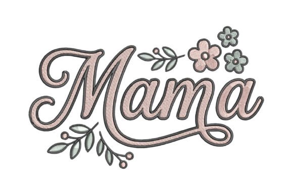 Download Floral Mama Embroidery Design - Design Collection